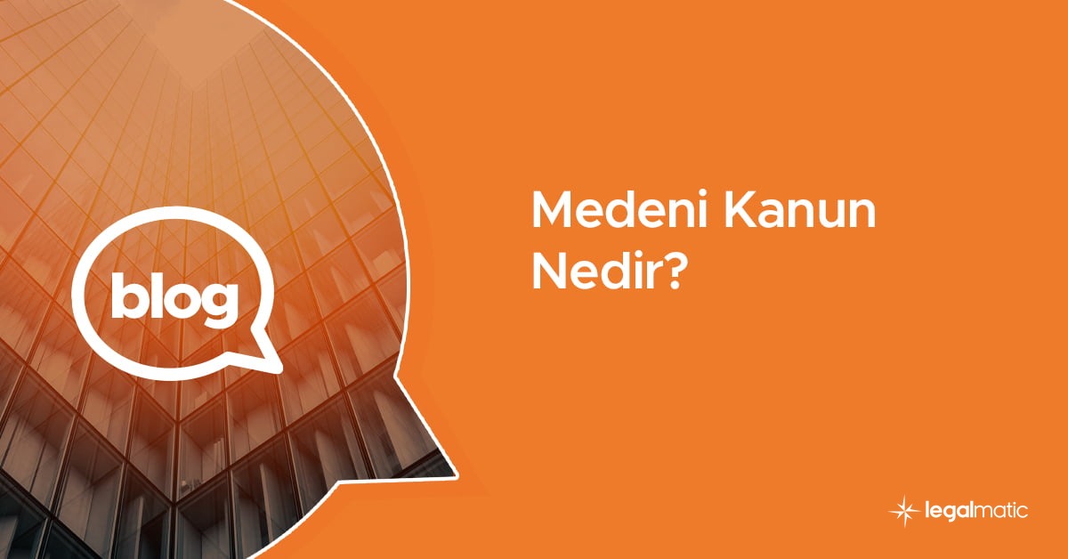 Medeni Kanun Nedir