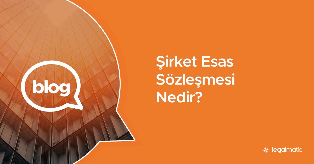 sirket esas sozlesmesi nedir