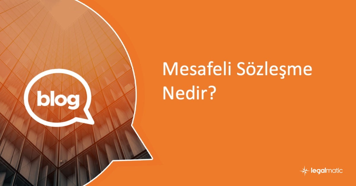 Mesafeli Satış Sözleşmesi Nedir?