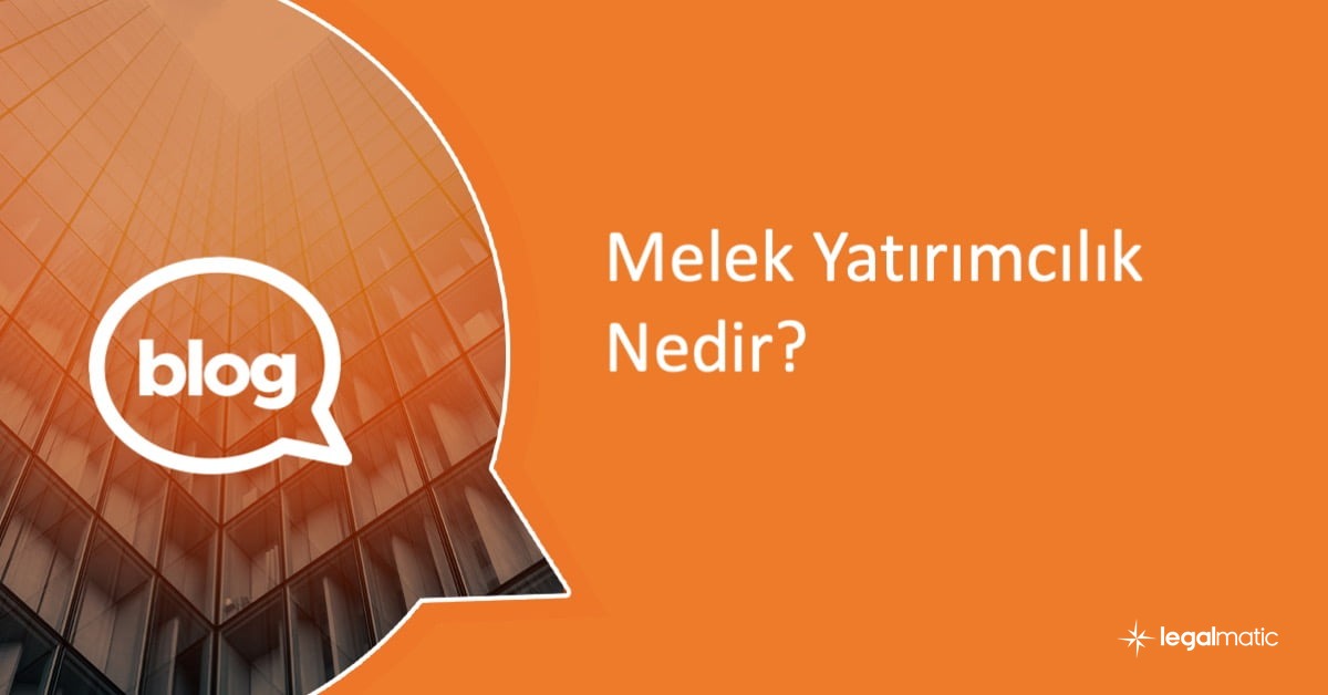Legalmatic Blog Melek Yatirimci