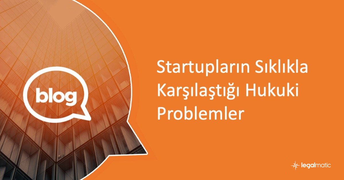 Legalmatic Blog Startup Sorunlar
