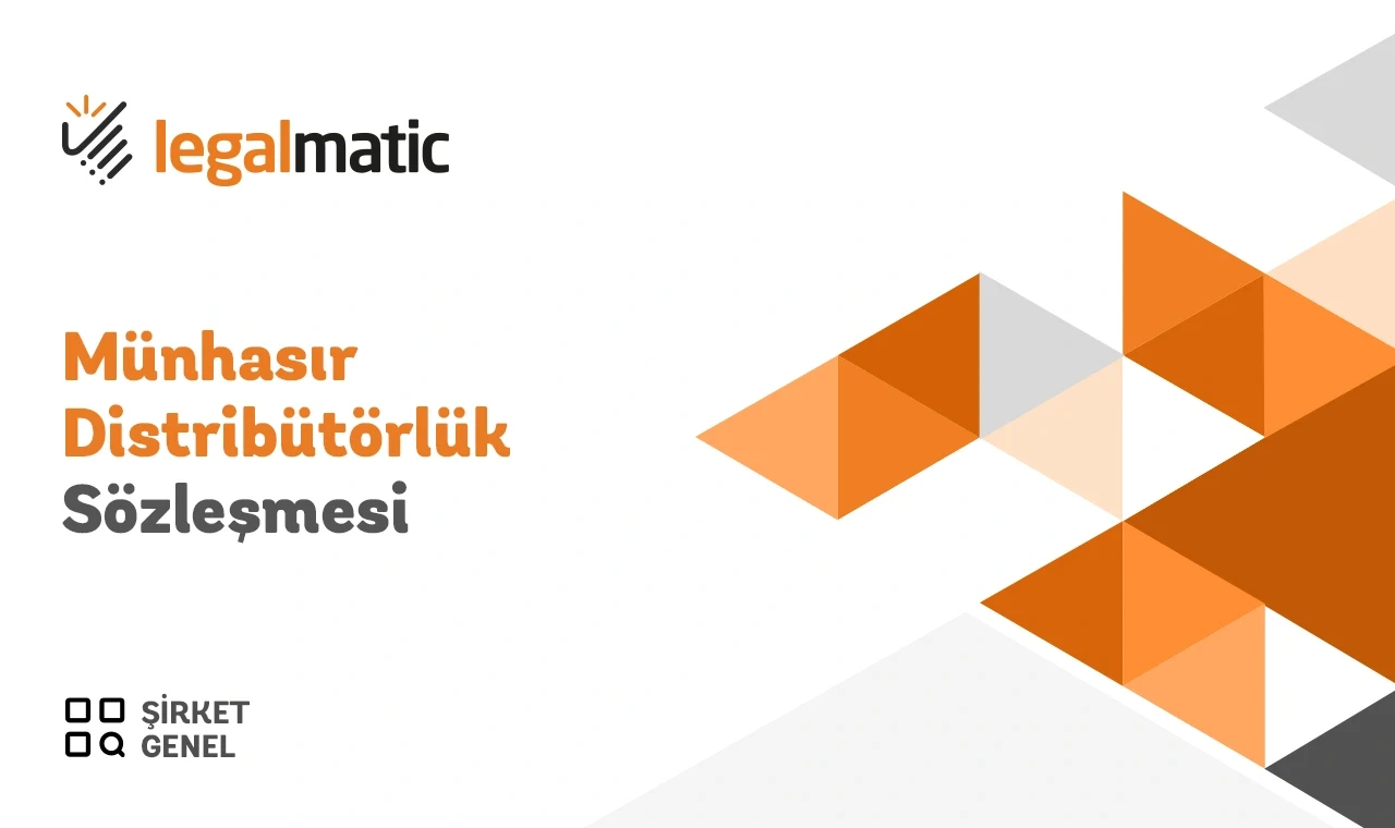 Münhasır Distribütörlük Sözleşmesi